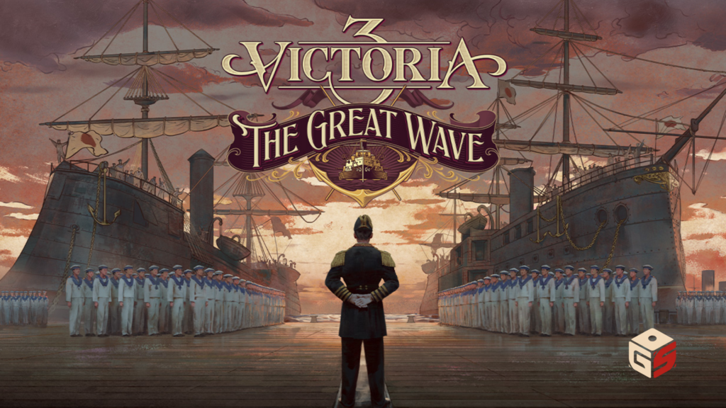 Victoria 3 z&nbsp;dużym dodatkiem. The Great Wave rozwija flotę i&nbsp;wprowadza nowe mechaniki